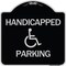 Signmission Handicapped Parking Heavy-Gauge Aluminum Architectural Sign, 18" x 18", BS-1818-24629 A-DES-BS-1818-24629 - alternate 1